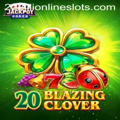 Unveiling 20BlazingClover: An In-Depth Look at an Exciting New Game