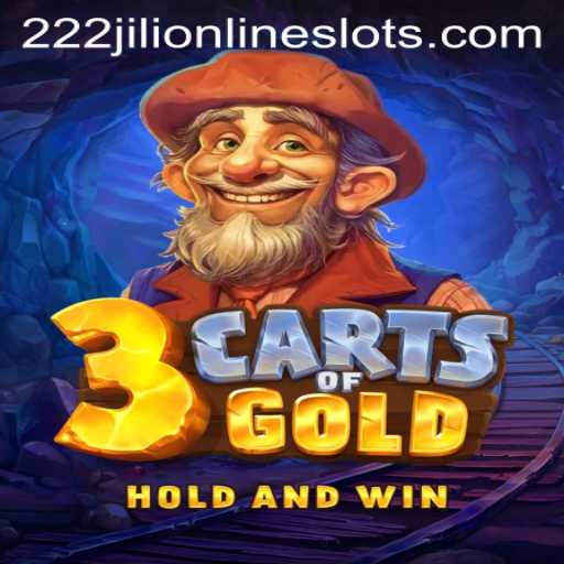 Discovering the Thrilling World of 3cartsOfGold and the Enigmatic 222jili